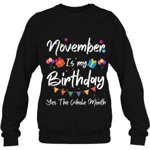 November Is My Birthday Monthyes The Whole Month Funny Girl 4