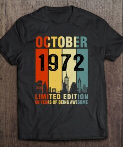 October 1972 Limited Edition 50 Years Of Being Awesome 1