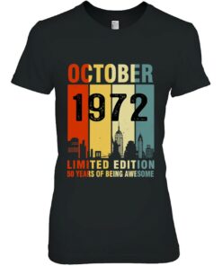 October 1972 Limited Edition 50 Years Of Being Awesome 1 October 1972 Limited Edition 50 Years Of Being Awesome 2