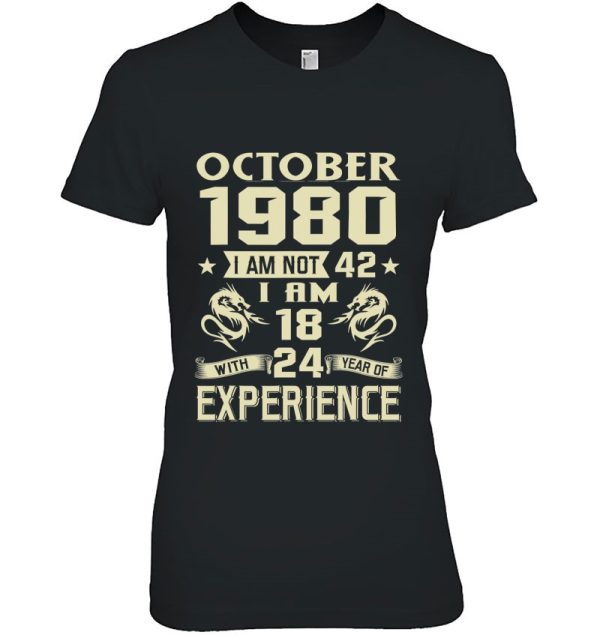 October 1980 I Am Not 42 I Am 18 With 24 Years Of Experience