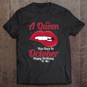 October Birthday Shirts For Women Girls Queen Born In October