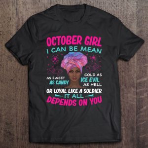 October Girl I Can Be Mean As Sweet As Candy