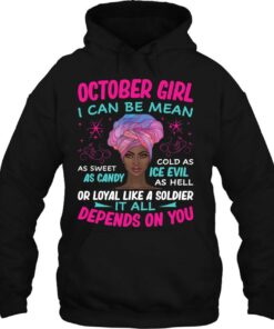 October Girl I Can Be Mean As Sweet As Candy 2 October Girl I Can Be Mean As Sweet As Candy 3