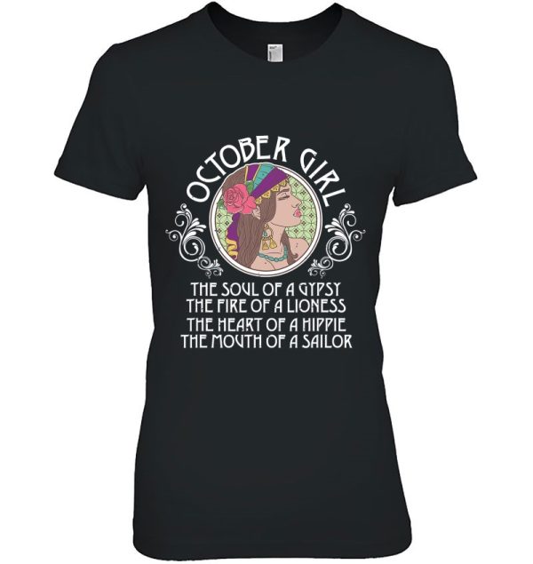 October Girl Soul Of Gypsy And Heart Of Hippie Birthday Gift