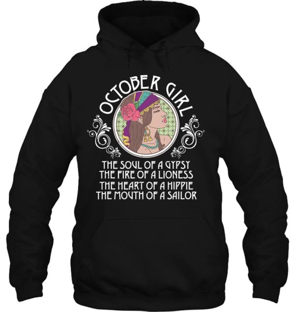 October Girl Soul Of Gypsy And Heart Of Hippie Birthday Gift