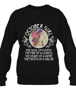 October Girl Soul Of Gypsy And Heart Of Hippie Birthday Gift 3 October Girl Soul Of Gypsy And Heart Of Hippie Birthday Gift 4