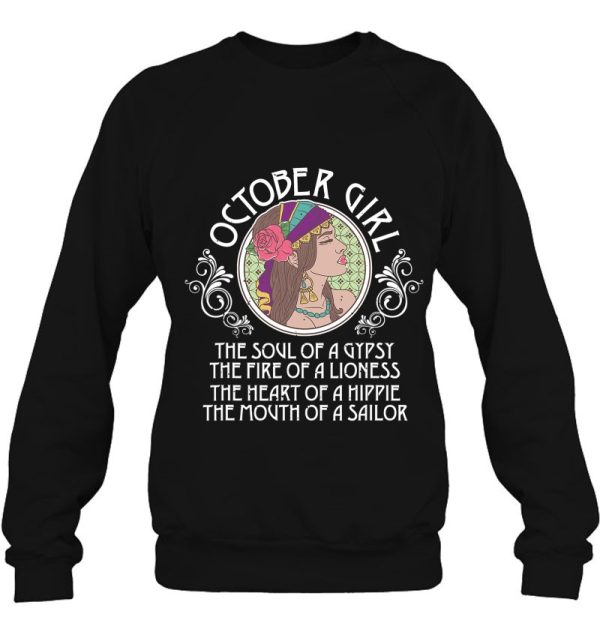 October Girl Soul Of Gypsy And Heart Of Hippie Birthday Gift