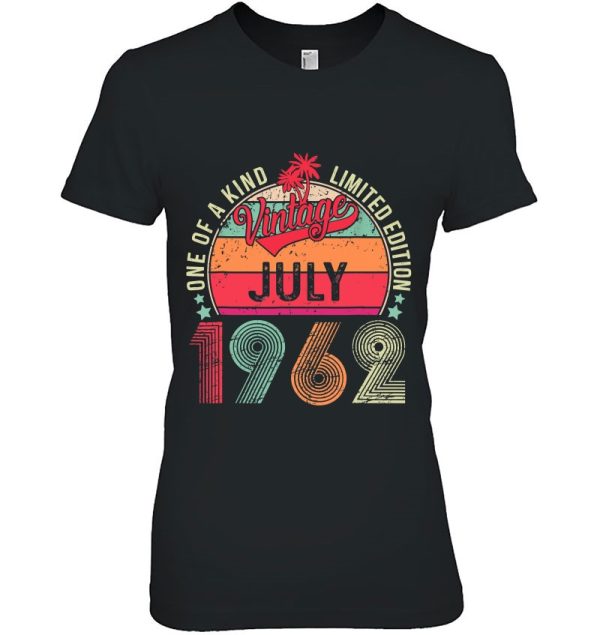 One Of A Kind Limited Edition Vintage July 1962 Birthday