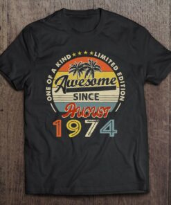 One Of A Kind Ltd Edition 48 Years Awesome Since August 1974 Palm Trees 1