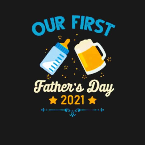 Our first Father’s day 2021 shirt