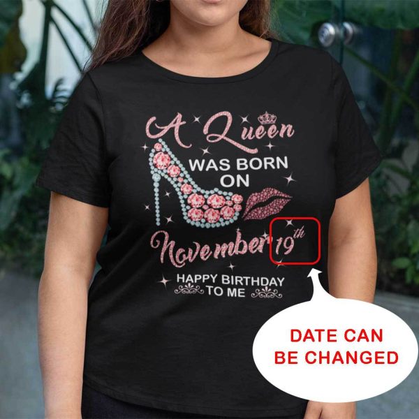 Personalized A Queen Was Born On November Shirt