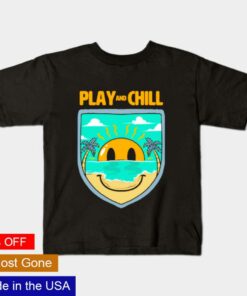Play and chill happy happy badge shirt 1