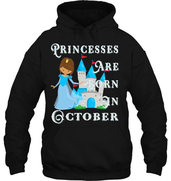 Princesses Are Born In October Fairytale