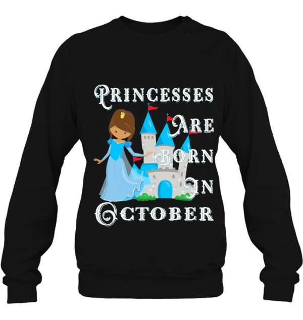 Princesses Are Born In October Fairytale