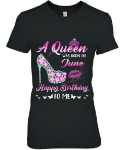 Queen Was Born In June Cute Funny Happy Birthday Gifts 2
