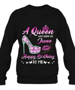 Queen Was Born In June Cute Funny Happy Birthday Gifts 4