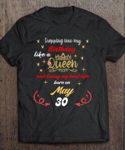 Queen Was Born On May 30 Stepping Into My Birthday 1