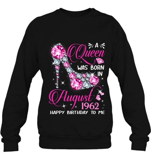 Queens Are Born In August 1962 60Th Birthday Gift