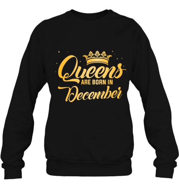 Queens Are Born In December Women Birthday Gift