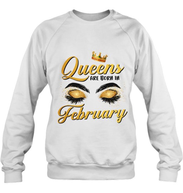 Queens Are Born In February Birthday Queen