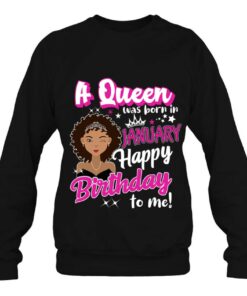 Queens Are Born In January Girl January Birthday Tee Women 3 Queens Are Born In January Girl January Birthday Tee Women 4
