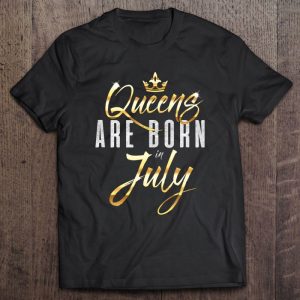 Queens Are Born In July Birthday Gift For Women And Girls Tank Top
