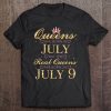 Queens Are Born In July Real Queens Are Born On July 9 Birthday