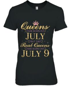 Queens Are Born In July Real Queens Are Born On July 9 Birthday 2
