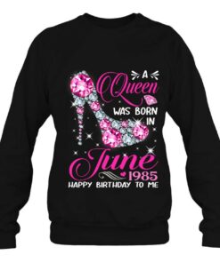 Queens Are Born In June 1985 37Th Birthday 3 Queens Are Born In June 1985 37Th Birthday 4