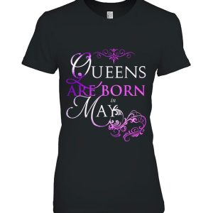 Queens Are Born In May Birthday Gift For Women Or Girls