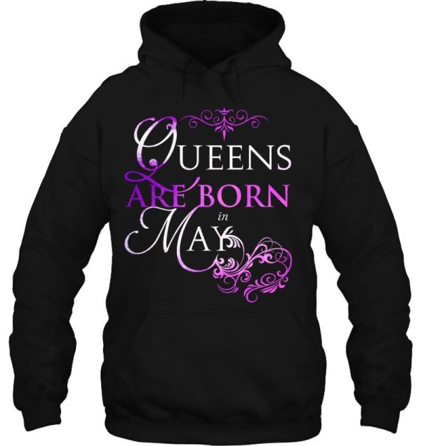 Queens Are Born In May Birthday Gift For Women Or Girls