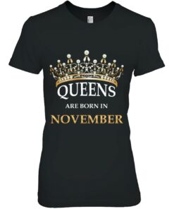 Queens Are Born In November - Cute Girls Birthday Gift 1 Queens Are Born In November Cute Girls Birthday Gift 2