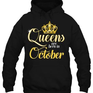 Queens Are Born In October Women Birthday 3