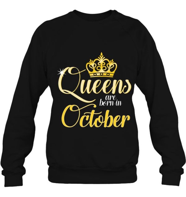 Queens Are Born In October Women Birthday