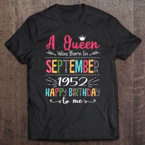 Queens Are Born In September 1952 70Th Birthday For Girl
