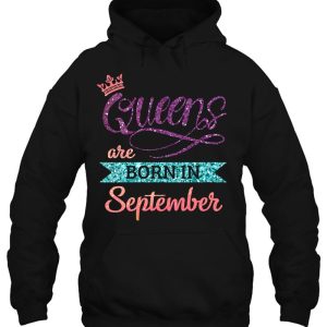 Queens Are Born In September Cute Birthday Girls Women 3