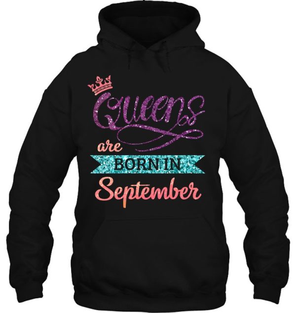 Queens Are Born In September Cute Birthday Girls Women