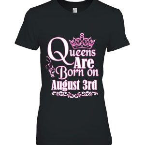 Queens Are Born On August 3Rd Funny Birthday