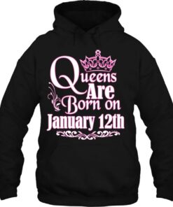 Queens Are Born On January 12Th Funny Birthday 3