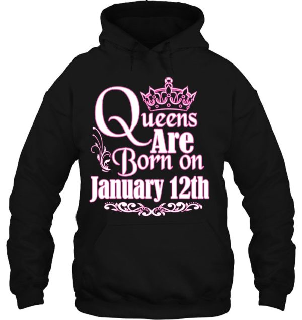 Queens Are Born On January 12Th Funny Birthday