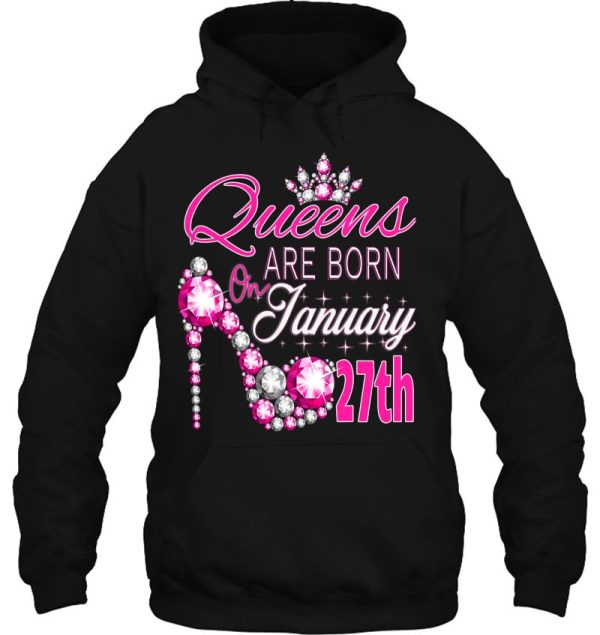 Queens Are Born On January 27Th A Queen Was Born In