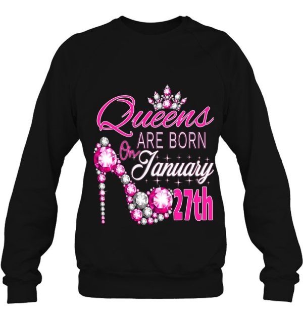 Queens Are Born On January 27Th A Queen Was Born In