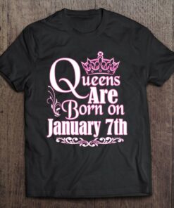 Queens Are Born On January 7Th Funny Birthday 1