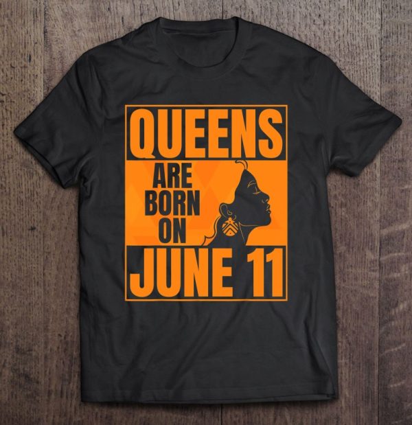 Queens Are Born On June 11Th Bday Print June 11 Birthday