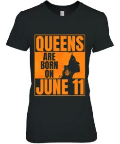 Queens Are Born On June 11Th Bday Print June 11 Birthday 2