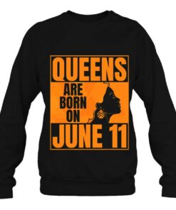 Queens Are Born On June 11Th Bday Print June 11 Birthday 4