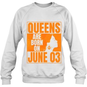 Queens Are Born On June 3Rd Bday Print Queen June 3 Birthday 4