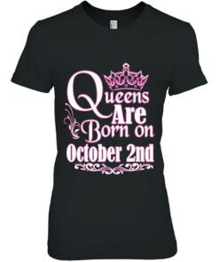 Queens Are Born On October 2Nd Funny Birthday 2
