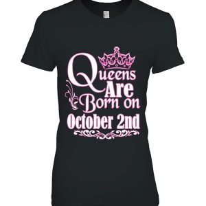 Queens Are Born On October 2Nd Funny Birthday