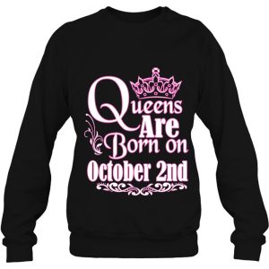 Queens Are Born On October 2Nd Funny Birthday 4